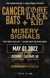 Cancer Bats & Comeback Kid – Dickens Calgary AB – May 1, 2022