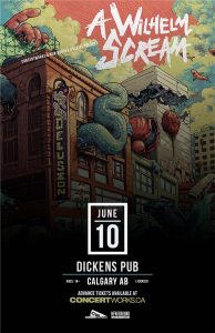 A Wilhelm Scream – Dickens Pub Calgary AB – June 10 2022