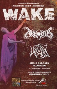 Wake – Palomino Calgary – Aug 6 2022