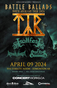 TYR “Battle Ballads”  – The Starlite Room Edmonton AB – April 09 2024