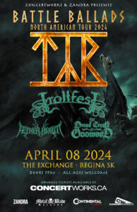 TYR “Battle Ballads”  – The Exchange Regina SK – April 08 2024